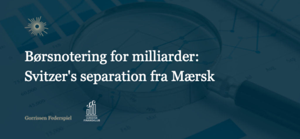 JF x Gorrissen Federspiel: Børsnotering for milliarder – Svitzer’s separation fra Mærsk